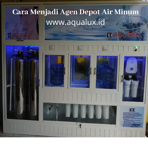 Cara Menjadi Agen Depot Air Minum