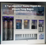 5 Tips Memberi Nama Depot Air Minum Yang Bagus 