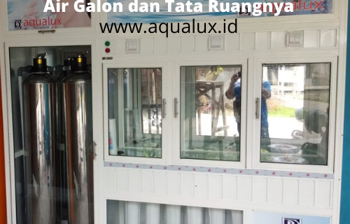 Pentingnya Harga Mesin Depot Air Galon dan Tata Ruangnya