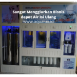 Bisnis Isi Ulang Air ? Perhatikan Mesin Depot Air Minum Isi Ulang