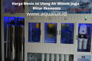 Harga Mesin Isi Ulang Air Minum Jogja – Blitar Ekonomis