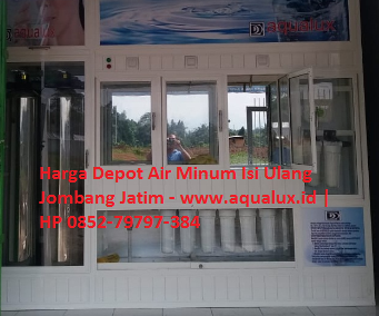 Harga Depot Air Minum Isi Ulang Jombang Jatim - www.aqualux.id HP 0852-79797-384