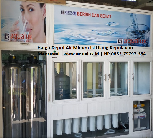 Harga Depot Air Minum Isi Ulang Kepulauan Mentawai - www.aqualux.id HP 0852-79797-384