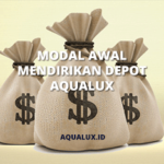 Modal Awal Mendirikan Depot Aqualux